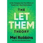 Let Them Theory - Mel Robbins – Zboží Dáma Let Them Theory - Mel Robbins – Zboží Dáma