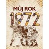 Kniha Můj rok 1972 | Martin Ježek