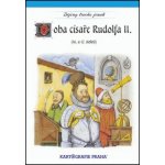 Doba císaře Rudolfa II. (16. a 17. století) – Hledejceny.cz