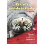 Základy realistické kresby - Kreslení pravou mozkovou hemisférou - Jana Petrásková – Hledejceny.cz