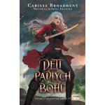 Děti padlých bohů – Zboží Dáma