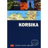 Kniha Korsika: Pruvodce s mapou - Kol.