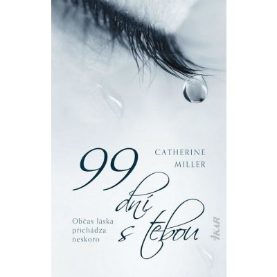 99 dní s tebou - Catherine Miller – Hledejceny.cz