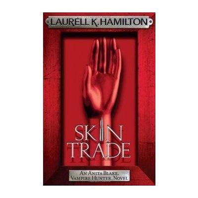 Skin Trade - Anita Blake Vampire Hunter 17 - P... - Laurell K. Hamilton