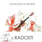 Kočko Tomáš a Orchestr - Z radosti – Hledejceny.cz