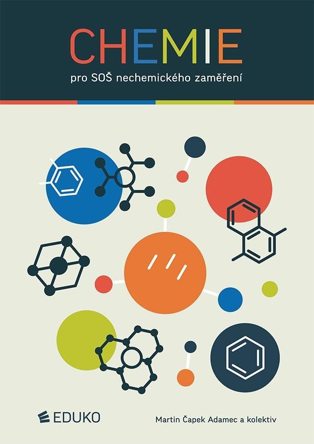 Chemie pro SOŠ nechemického zaměření - Čapek Adamec Martin