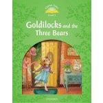 Classic Tales: Elementary 1: Goldilocks and the Three Bears