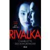 Kniha Rivalka – Charlotte Duckworth