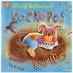 Kočkopes Kvído - Miloš Kratochvíl – Hledejceny.cz