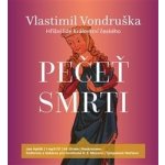 Vondruška, Vlastimil - Pečeť smrti – Hledejceny.cz