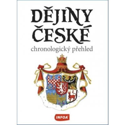 DĚJINY ČESKÉ CHRONOLOGICKÝ PŘEHLED - – Zboží Dáma