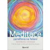 Kniha Meditace zaměřená na řešení - Trénink mysli a srdce pro náročné situace - Žákovský Daniel, Zatloukal Leoš,