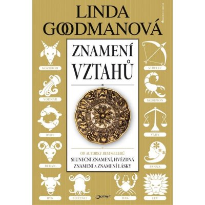 Znamení vztahů - Linda Goodmanová – Hledejceny.cz