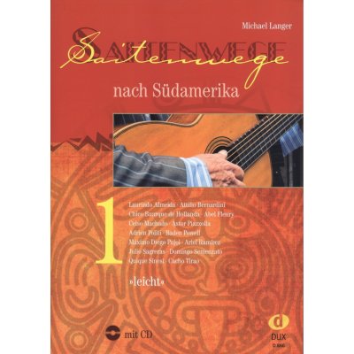 Saitenwege nach Südamerika 1 + CD / klasická kytara