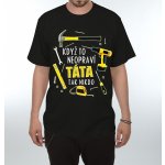 Tričko Když to neopraví táta černá – Zboží Dáma