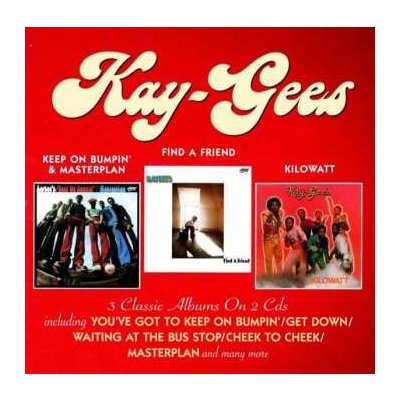 The Kay-Gees - Keep On Bumpin' & Masterplan Find A Friend Kilowatt CD – Zboží Mobilmania