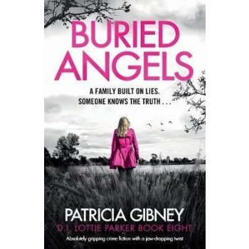 Buried Angels: Absolutely gripping crime fiction with a jaw-dropping twist