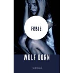 Fobie - Dorn Wulf – Hledejceny.cz