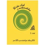 Sbírka úloh z matematiky pro SOŠ a studijní obory SOU - 2. část + CD - Jirásek František – Hledejceny.cz