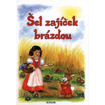 Šel zajíček brázdou