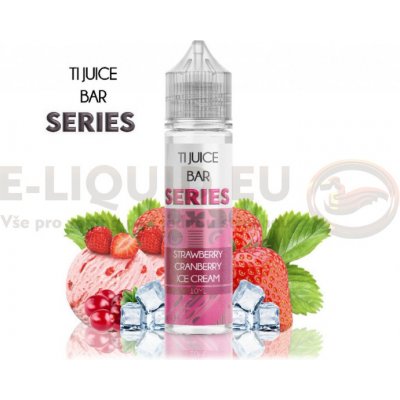 TI Juice Bar Series S & V Strawberry Cranberry Ice Cream 10 ml – Zbozi.Blesk.cz