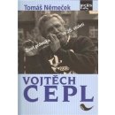 Vojtěch Cepl -- Život právníka ve 20. století - Němeček Tomáš