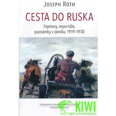 Cesta do Ruska - Joseph Roth