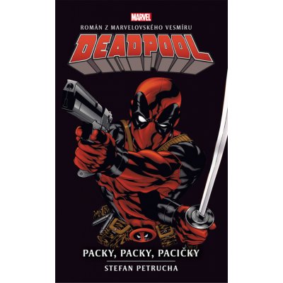 Komiks Deadpool: Packy, packy, pacičky – Zbozi.Blesk.cz