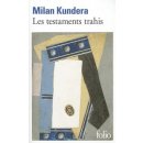 LES TESTAMENTS TRAHIS - KUNDERA, M.