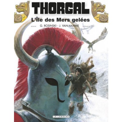 Thorgal - Tome 2 - LIle des mers gelées rééd nouvelles couleurs – Hledejceny.cz