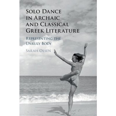 Solo Dance in Archaic and Classical Greek Literature