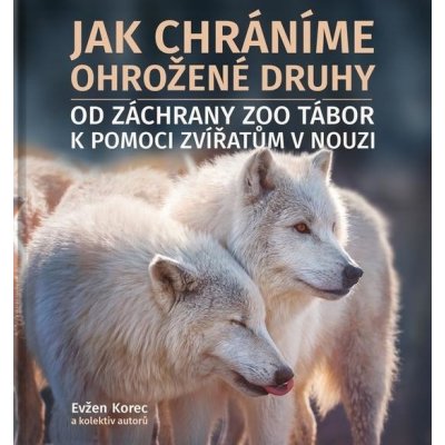 Jak chráníme ohrožené druhy – Zbozi.Blesk.cz