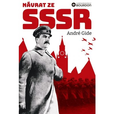 Návrat ze SSSR - André Gide – Hledejceny.cz