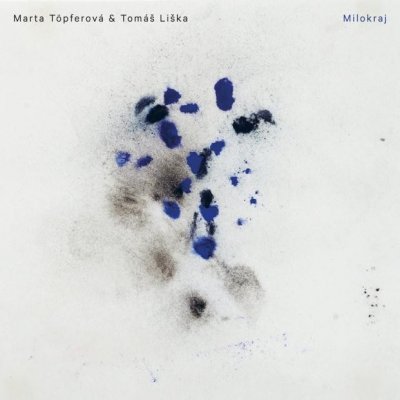 Marta Töpferová & Tomáš Liška - Milokraj CD – Hledejceny.cz