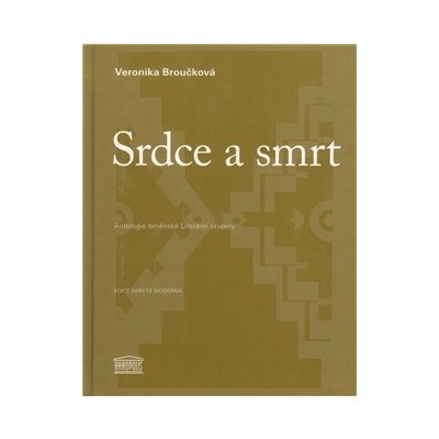 Srdce a smrt - Broučková Veronika