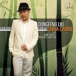 China Caribe - Dongfeng Liu CD