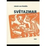 Světazmar - Jakob Van Hoddis – Hledejceny.cz