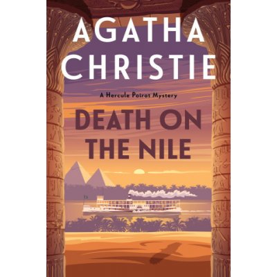 Death on the Nile: A Hercule Poirot Mystery: The Official Authorized Edition (Christie Agatha) – Zboží Mobilmania