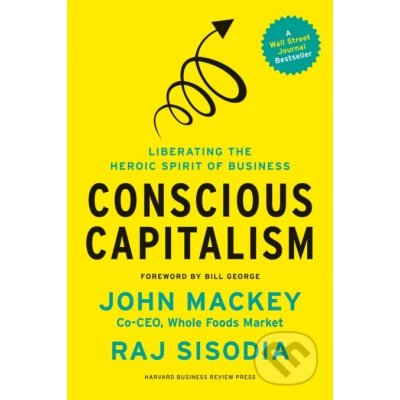 Conscious Capitalism J. Mackey, R. Sisodia – Zboží Mobilmania