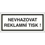 PROSÍM, Nevhazovat reklamní tisk !, Samolepka, formát 70x30 mm, Samolepicí – Hledejceny.cz
