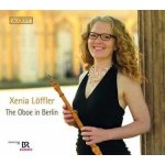 Carl Philipp Emanuel Bach - Xenia Löffler - Die Oboe In Berlin CD – Hledejceny.cz