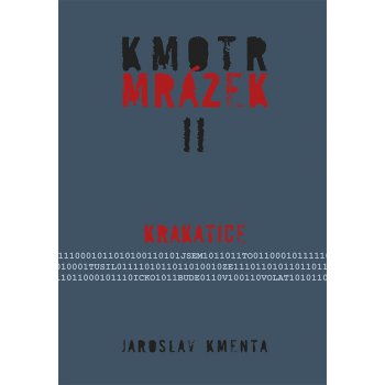 Kmotr Mrázek II.. Krakatice - Jaroslav Kmenta