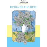 Kytka bílého bezu - Vlasta Javořická – Sleviste.cz