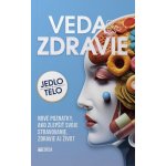 Veda a zdravie - Alžbeta Pňačeková; Iveta Grznárová – Hledejceny.cz