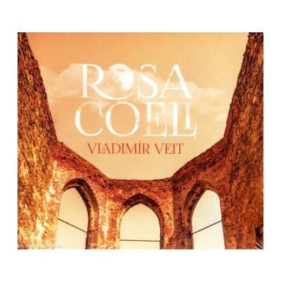 Vladimír Veit - Rosa Coeli / Jan Skácel