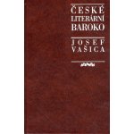 České literární baroko - Josef Vašica – Zbozi.Blesk.cz