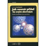 Jak vesmír přišel ke svým skvrnám -- Deník o konečném čase a prostoru - Levinová Janna – Hledejceny.cz