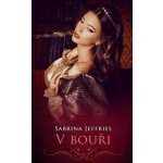 V bouři - Sabrina Jeffries – Hledejceny.cz