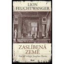 Feuchtwanger Lion: Zaslíbená země - 3. díl Kniha