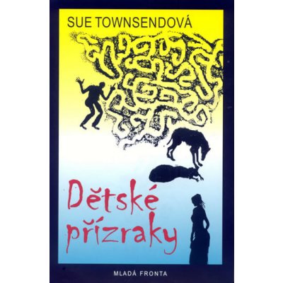 Dětské přízraky - Sue Townsendová – Zbozi.Blesk.cz